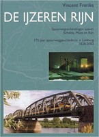 De IJzeren Rijn - Vincent Freriks - ISBN 9789071513480