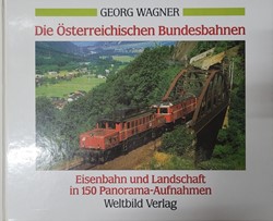 Die Österreichischen Bundesbahnen - Georg Wagner - ISBN 3893500383