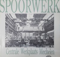 Spoorwerk Centrale Werkplaats Mechelen