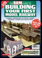 The BRM Guide To Building Your First Model Railway - British Railway Modelling (BRM)